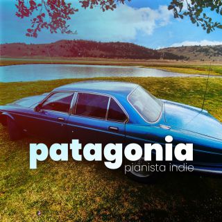 Pianista Indie - Patgonia (Radio Date: 14-01-2022)