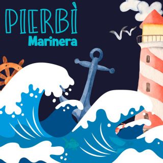 Pierbì - Marinera (Radio Date: 25-03-2022)