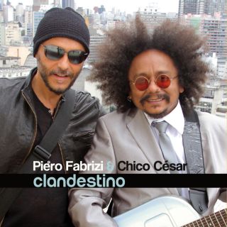 Piero Fabrizi & Chico Cesar - Clandestino (Radio Date: 19-09-2014)