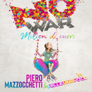 Piero Mazzocchetti - NO WAR Milioni di Cuori (feat. Milleunavoce) (Radio Date: 07-04-2022)