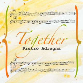 Pietro Adragna - Together (Radio Date: 22-04-2022)