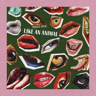 Piqued Jacks - Like an Animal (Radio Date: 05-04-2023)