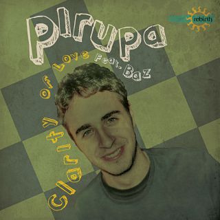 PIRUPA Feat. BAZ "Clarity of Love" (Radio Date 6 Novembre 2010)