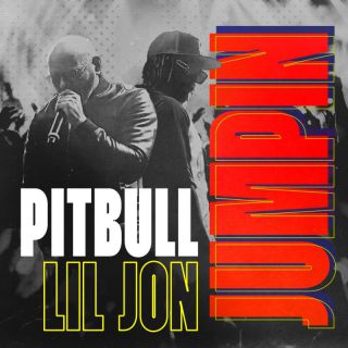 Pitbull x Lil Jon - JUMPIN (Radio Date: 15-06-2023)