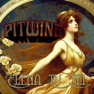 Pitwine - Elena tu sei (Radio Date: 05-05-2023)