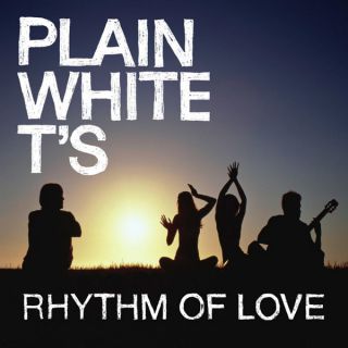 Plain White T'S - "Rhythm Of Love"