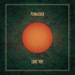 Plan De Fuga: in Radio Il Singolo "Touché". Domani esce l'album "Love°Pdf"