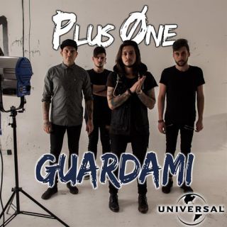 Plus One - Guardami (Radio Date: 19-05-2017)