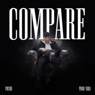 Pocho - Compare (Radio Date: 13-01-2023)