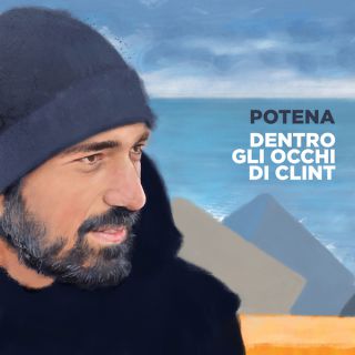 Potena - Dentro Gli Occhi Di Clint (Radio Date: 26-06-2020)