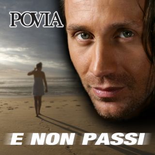Povia - E Non Passi (Radio Date: 20 maggio 2011)