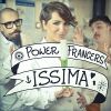 POWER FRANCERS - Issima