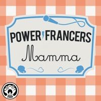 Power Francers - Mamma (Sanremo Social)