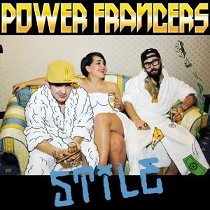 Power Francers - Stile (Radio Date: 28-09-2012)
