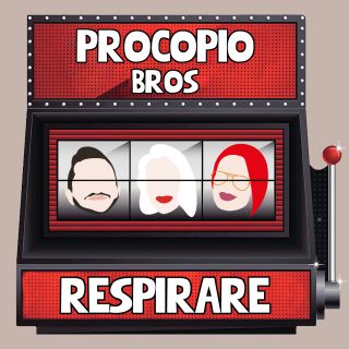 Procopio Bros - Respirare (Radio Date: 10-01-2020)