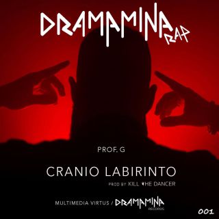 Prof. G - Cranio Labirinto (Prod. Kill the Dancer) (Radio Date: 15-06-2018)