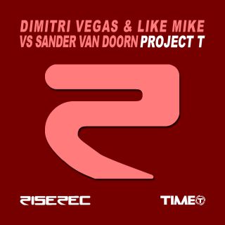 Dimitri Vegas & Like Mike Vs Sander Van Doorn - Project T (Radio Date: 18-10-2013)