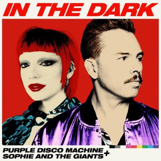 Purple Disco Machine & Sophie And The Giants - In The Dark  (Radio Date: 21-01-2022)