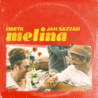 Qbeta - Melina (feat. Jah Sazzah) (Radio Date: 08-06-2018)