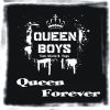 QUEEN BOYS - Queen Forever (feat. Gloria B. Vega)