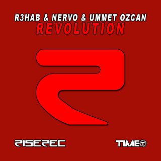 R3hab & Nervo & Ummet Ozcan - Revolution (Radio Date: 13-12-2013)