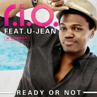 R.I.O. Feat. U-Jean - Ready or Not (Radio Date: 20-09-2013)