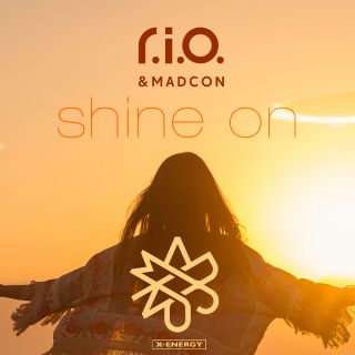R. I. O. & Madcon - Shine On (Radio Date: 21-06-2019)