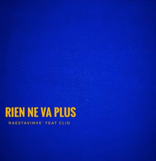 RæstaVinvE - Rien Ne Va Plus (feat. Clio) (Radio Date: 28-05-2021)