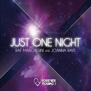Raf Marchesini And Joanna Rays - Just One Night