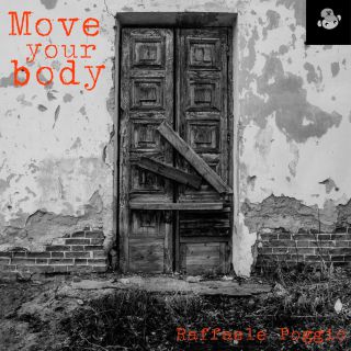 Raffaele Poggio - Move Your Body (Radio Date: 08-11-2021)