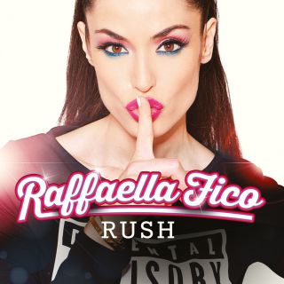 Raffaella Fico - Rush (Radio Date: 09-06-2014)