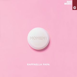 Raffaella Papa - Moment (Radio Date: 01-10-2021)