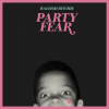RALEIGH RITCHIE - Party Fear