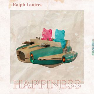Ralph Lautrec - Happiness (Radio Date: 30-03-2018)