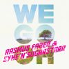 RASMUS FABER & SYKE'N'SUGARSTARR - We Go Oh