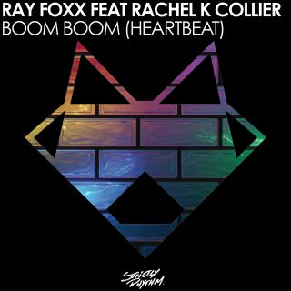 Ray Foxx - Boom Boom (Heartbeat) (feat. Rachel K Collier) (Radio Date: 06-09-2013)
