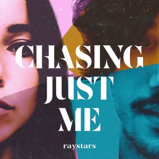 Raystars - Chasing Just Me (Radio Date: 04-12-2020)