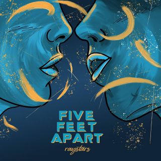 Raystars - Five Feet Apart (Radio Date: 23-07-2021)