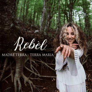 Rebèl - Madre terra (Terra Maria) (Radio Date: 17-06-2022)