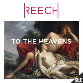 Reech - To the Heavens (Radio Date: 17-07-2015)