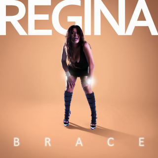 Regina - Brace (Radio Date: 26-01-2024)