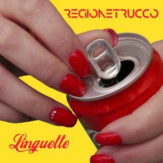 Regione Trucco - Linguette (Radio Date: 15-04-2022)