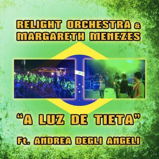 Relight Orchestra & Margareth Menezes - A Luz De Tieta (Radio Date: 01-07-2013)
