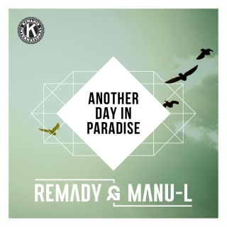 Remady & Manu-l - Another Day in Paradise (Radio Date: 24-01-2016)