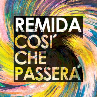 Remida - Così Che Passerà (Radio Date: 29-05-2015)