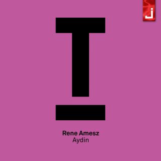 Rene Amesz - Aydin EP (Radio Date: 23-06-2017)