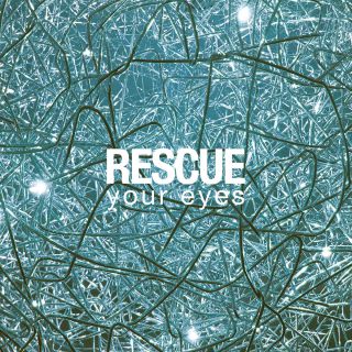 Rescue - Your Eyes (Radio Date: 22-06-2015)