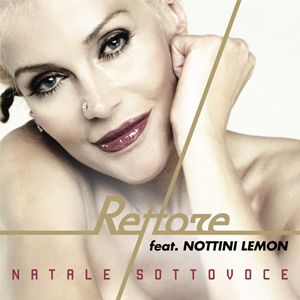 Rettore - Natale sottovoce (feat. Nottini Lemon) (Radio Date: 20-11-2012)