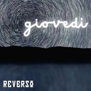 Reverso - Giovedì (Radio Date: 25-02-2022)