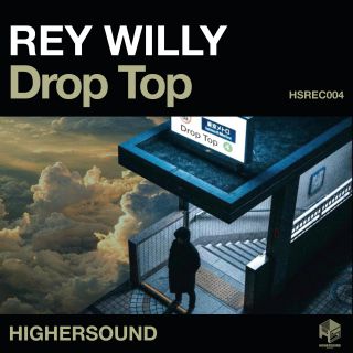 Rey Willy - Drop Top (Radio Date: 16-04-2021)